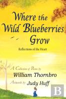 Where The Wild Blueberries Grow