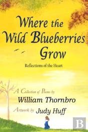 Where The Wild Blueberries Grow