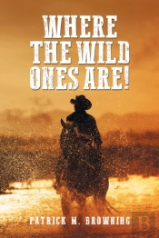 Where The Wild Ones Are!