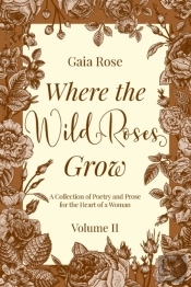 Where The Wild Roses Grow