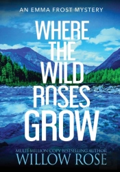 Where The Wild Roses Grow