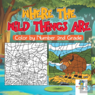 Where The Wild Things Are | Color By Number 2nd Grade