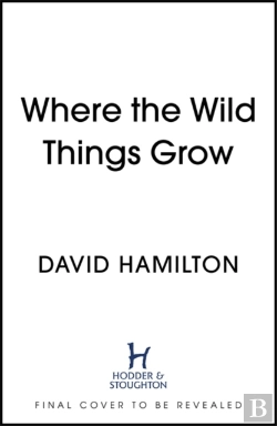 Bertrand.pt - Where The Wild Things Grow