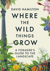 Where The Wild Things Grow