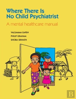 Bertrand.pt - Where There Is No Child Psychiatrist
