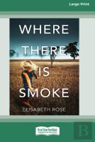 Where There Is Smoke