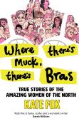 Where Thereâ€™S Muck, Thereâ€™S Bras
