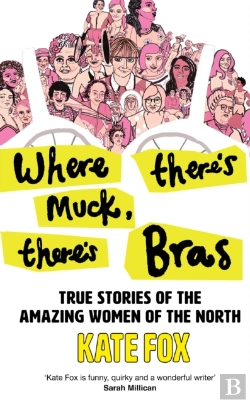 Bertrand.pt - Where Thereâ€™S Muck, Thereâ€™S Bras