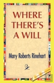 Where There'S A Will
