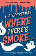 Where There'S Smoke . . .