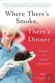 Where There'S Smoke, There'S Dinner