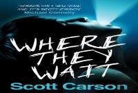 Where They Wait