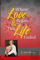 Where This Love Began And And This Life Ended