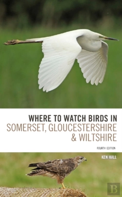 Bertrand.pt - Where To Watch Birds In Somerset, Gloucestershire And Wiltshire