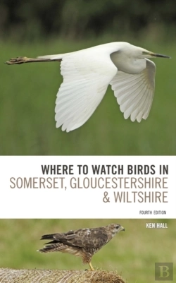 Bertrand.pt - Where To Watch Birds In Somerset, Gloucestershire And Wiltshire