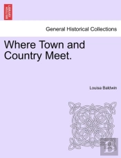 Where Town And Country Meet.