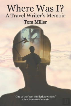 Bertrand.pt - Where Was I? A Travel Writer'S Memoir