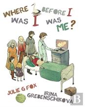 Where Was I Before I Was Me?
