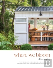 Where We Bloom