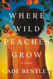 Where Wild Peaches Grow