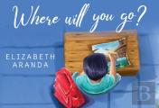 Where Will You Go?