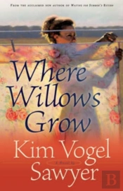 Where Willows Grow