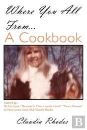 Where You All From... A Cookbook