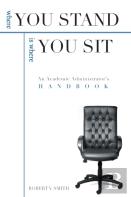 Where You Stand Is Where You Sit