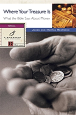 Bertrand.pt - Where Your Treasure Is: What The Bible Says About Money