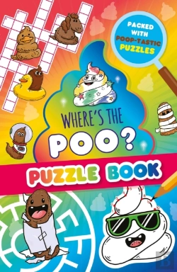 Bertrand.pt - Whereâ€™S The Poo? A Pooptastic Puzzle Book
