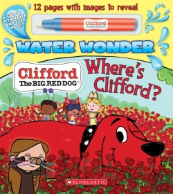 Bertrand.pt - Where'S Clifford? (A Clifford Water Wonder Storybook)