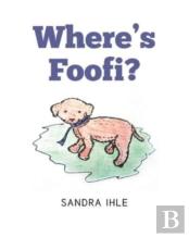 Where'S Foofi?