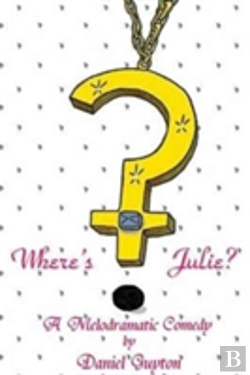 Bertrand.pt - Where'S Julie? (A Melodramatic Comedy)