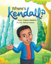 Where'S Kendall?