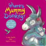 Where'S Mummy Donkey? Felt Flaps (Cbb)