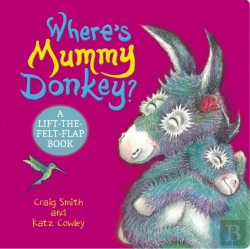 Bertrand.pt - Where'S Mummy Donkey? Felt Flaps (Cbb)