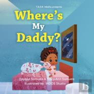 Where'S My Daddy?