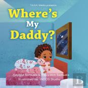 Where'S My Daddy?
