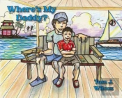 Where'S My Daddy?