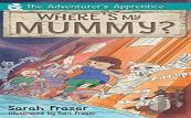 Where'S My Mummy?