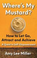 Where'S My Mustard?