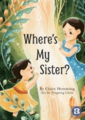 Where'S My Sister?