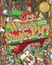 Where'S Santa'S Elf? Over 500 Things To Spot!