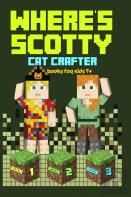 Where'S Scotty? Books 1, 2, And 3