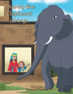 Bertrand.pt - Where'S The Elephant Going, Mommy?
