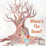 Where'S The Snow?
