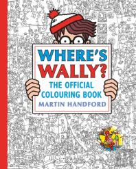 Where'S Wally? The Official Colouring Book