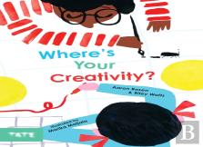 Where'S Your Creativity?
