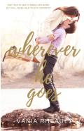 Wherever He Goes