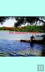 Wherever I Go The Ministry Follows